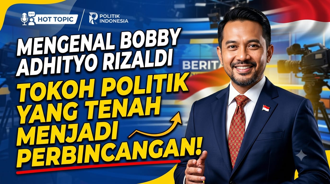 Bobby Adhityo Rizaldi: Biografi, Prestasi, serta Kiprah di Dunia Politik Indonesia
