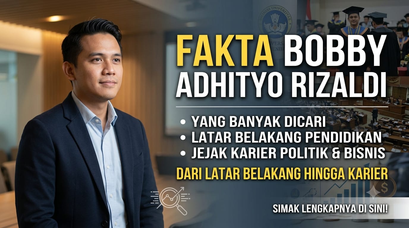 Fakta Bobby Adhityo Rizaldi yang Banyak Dicari, Dari Latar Belakang hingga Karier