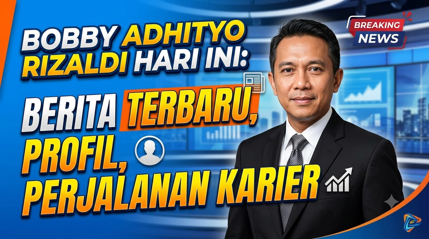 Bobby Adhityo Rizaldi Hari Ini: Berita Terbaru, Profil, dan Perjalanan Karier