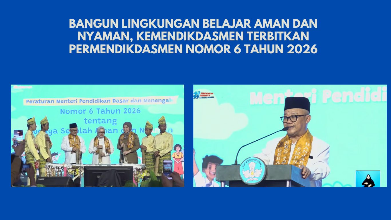 Kemendikdasmen Gelar Survei Lingkungan Belajar 2026, Dorong Peningkatan Mutu Sekolah dan Ruang Aman Anak