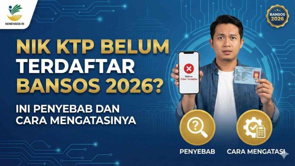 Kenapa NIK KTP Tidak Terdaftar di cekbansos.kemensos.go.id? Ini Penyebab Utamanya