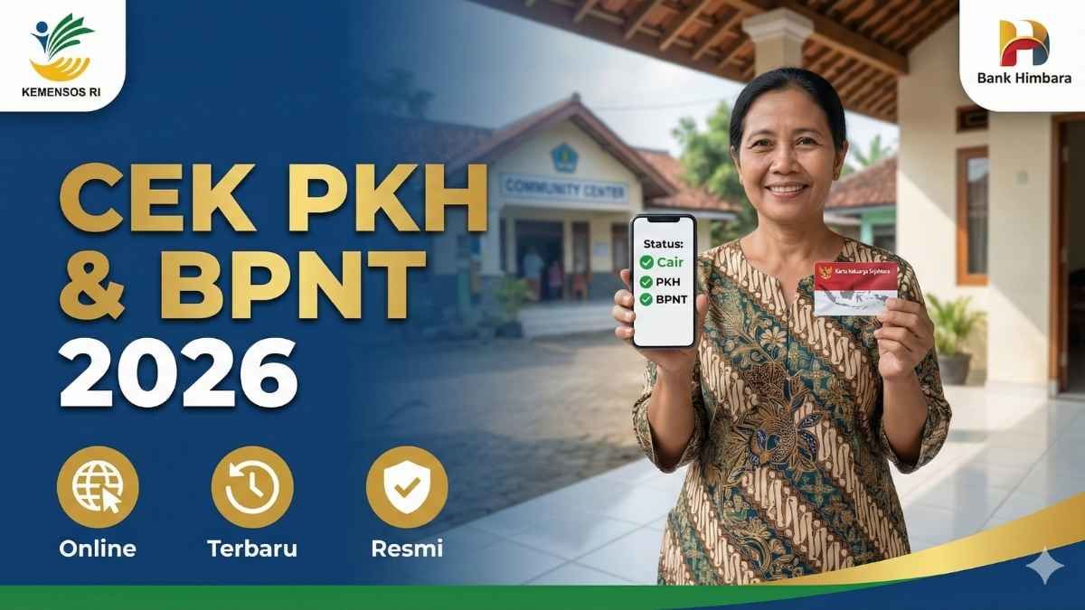 Resmi dari Kemensos! Jadwal Pencairan Bansos PKH & BPNT Juli 2026, Segera Cek Status NIK KTP Anda