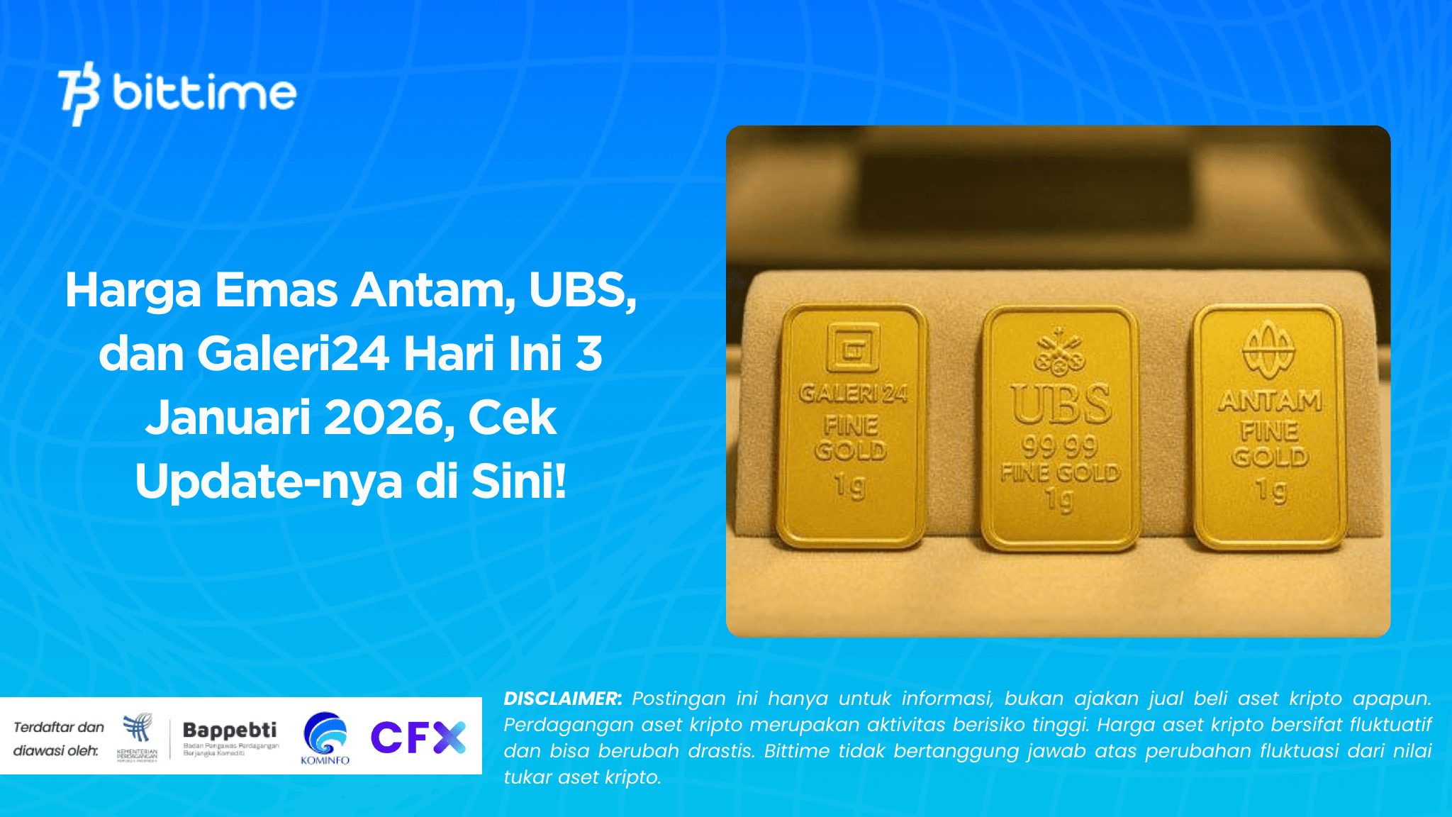 Update Harga Emas di NTT: Strategi Cerdas Memilih Antam, UBS, atau Galeri24