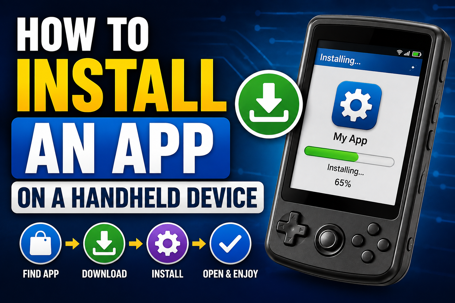 How to Install an App on a Handheld Device
