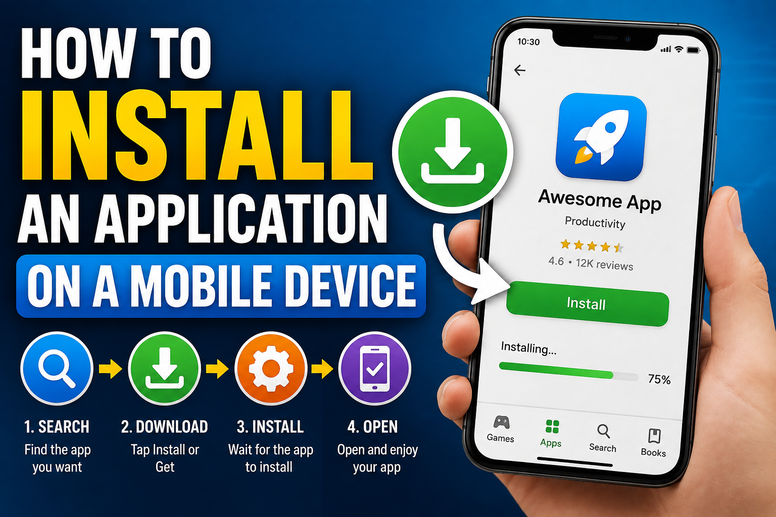 How to Install an Application on a Mobile Device