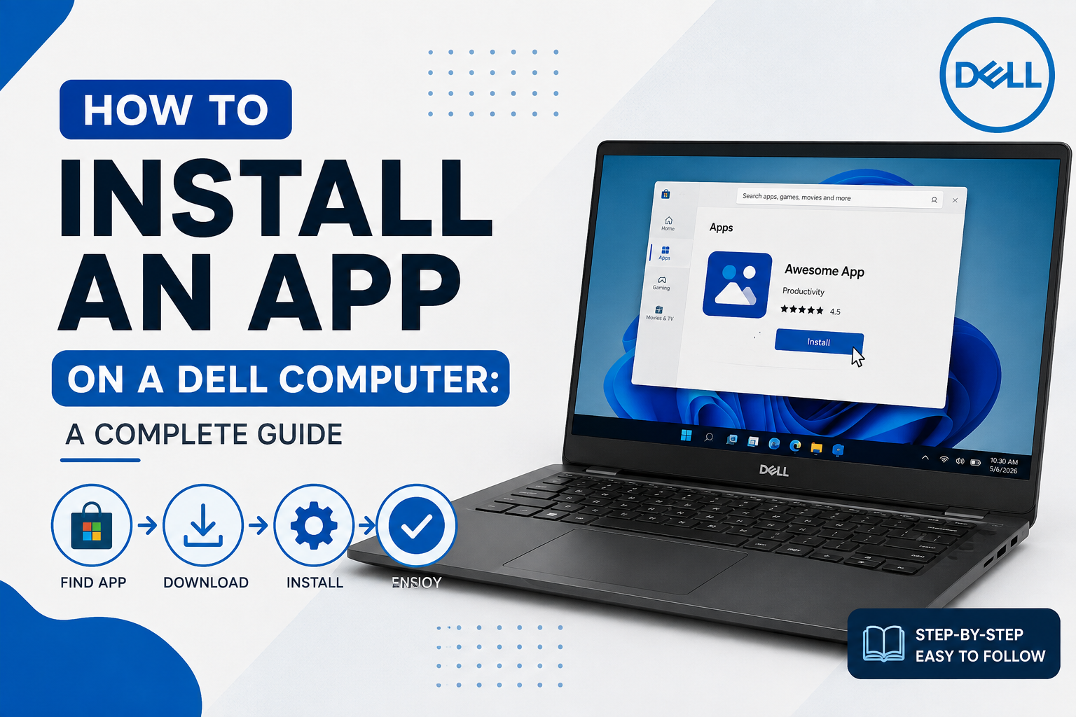 How to Install an App on a Dell Computer: A Complete Guide