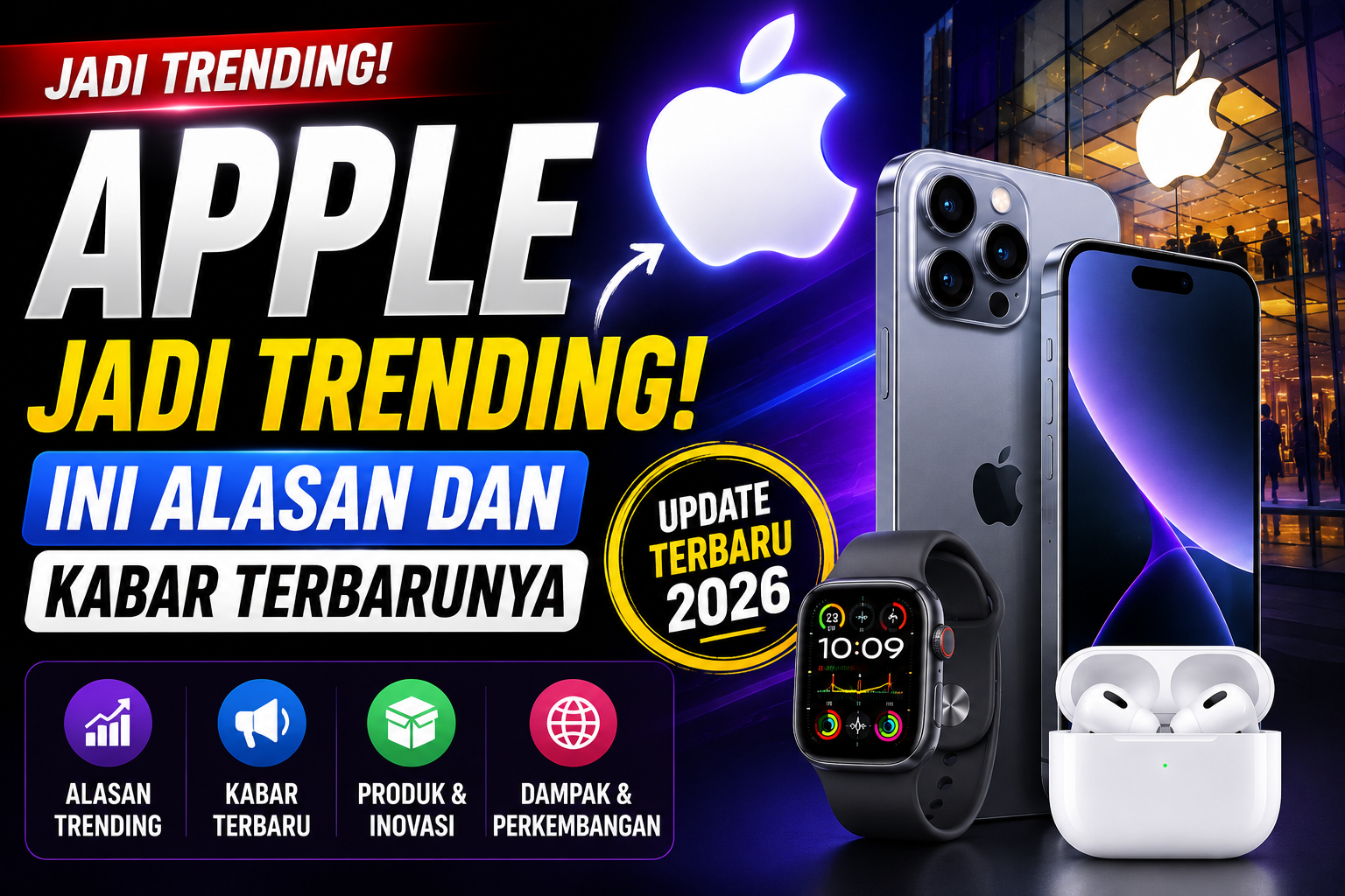 Apple Jadi Trending: Ini Alasan dan Kabar Terbarunya