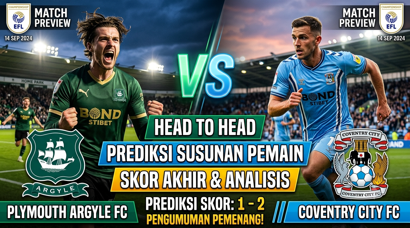 Plymouth Argyle vs Coventry City: Head to Head, Prediksi Susunan Pemain, dan Skor