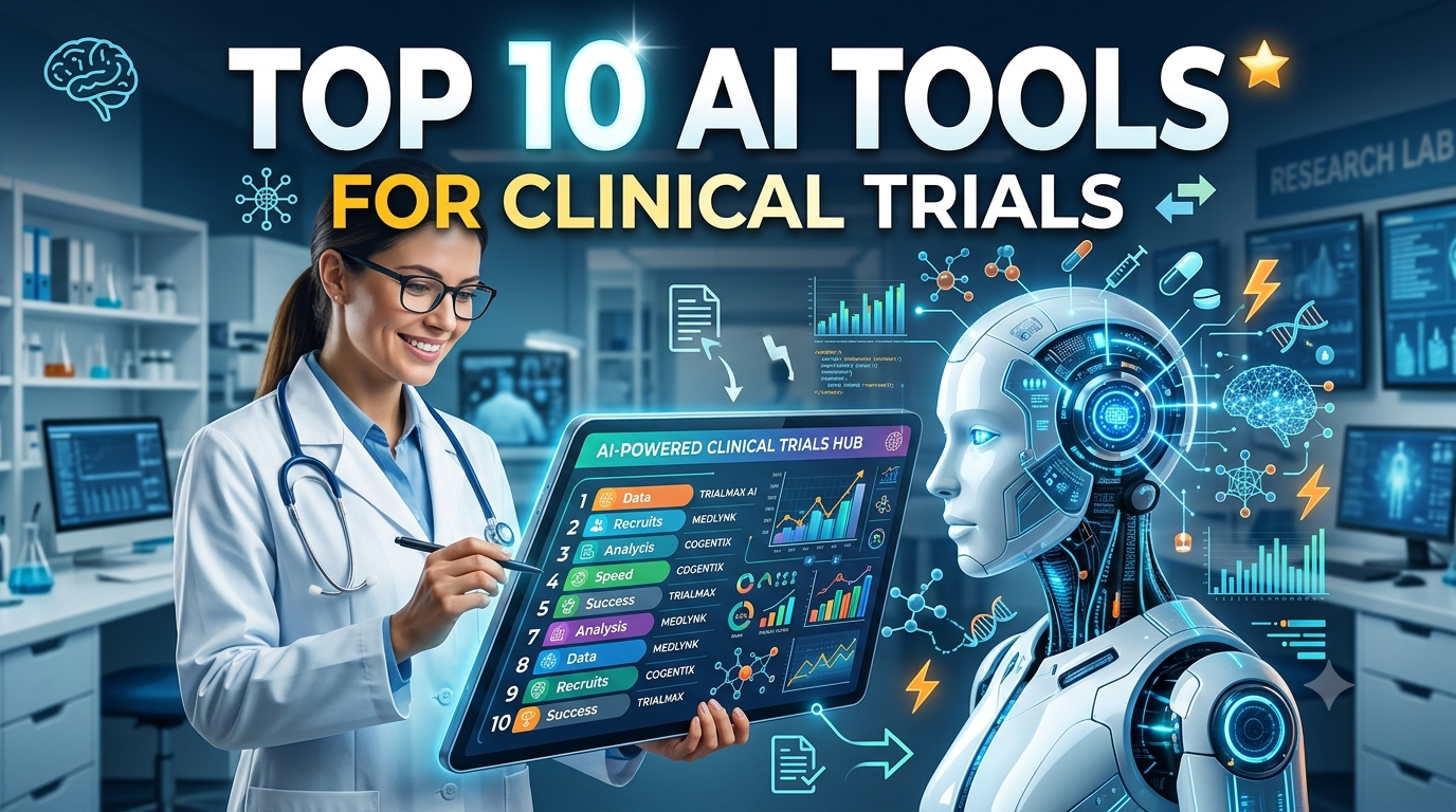 Top 10 AI Tools for Clinical Trials
