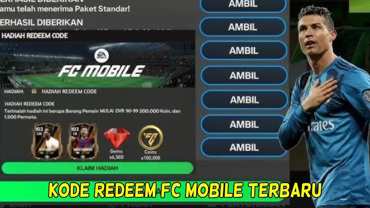 Panen Pemain Bintang! Kode Redeem FC Mobile Hari Ini, Klaim Player OVR 95+ dan 5 Juta Coin Gratis