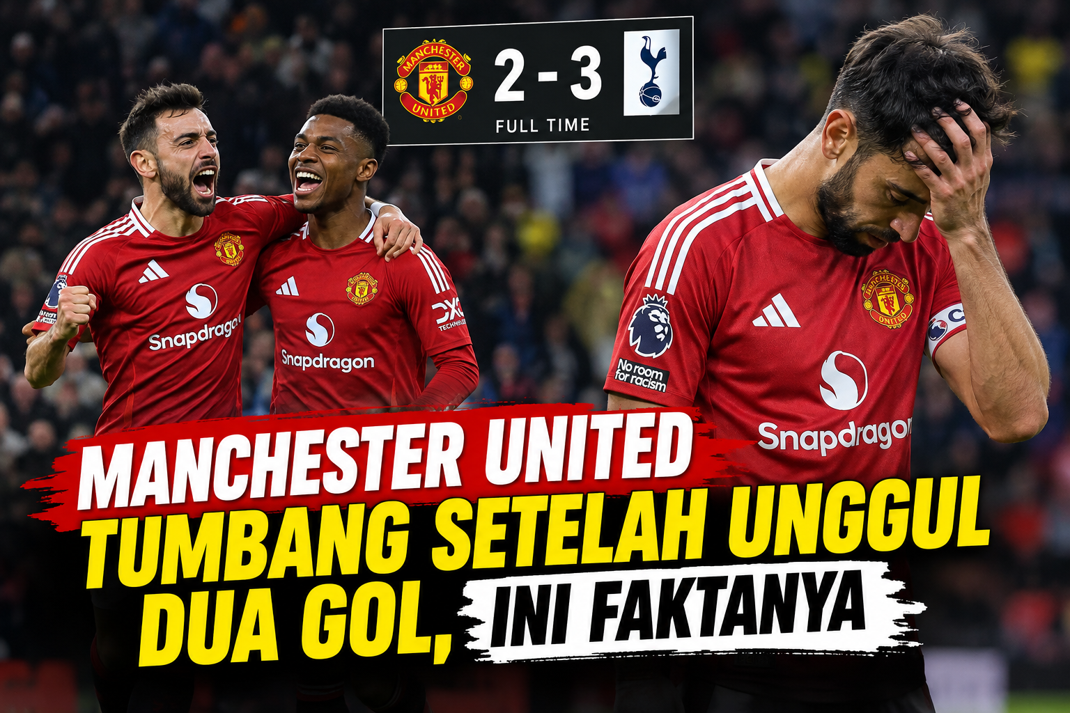 Manchester United Tumbang Setelah Unggul Dua Gol, Ini Faktanya