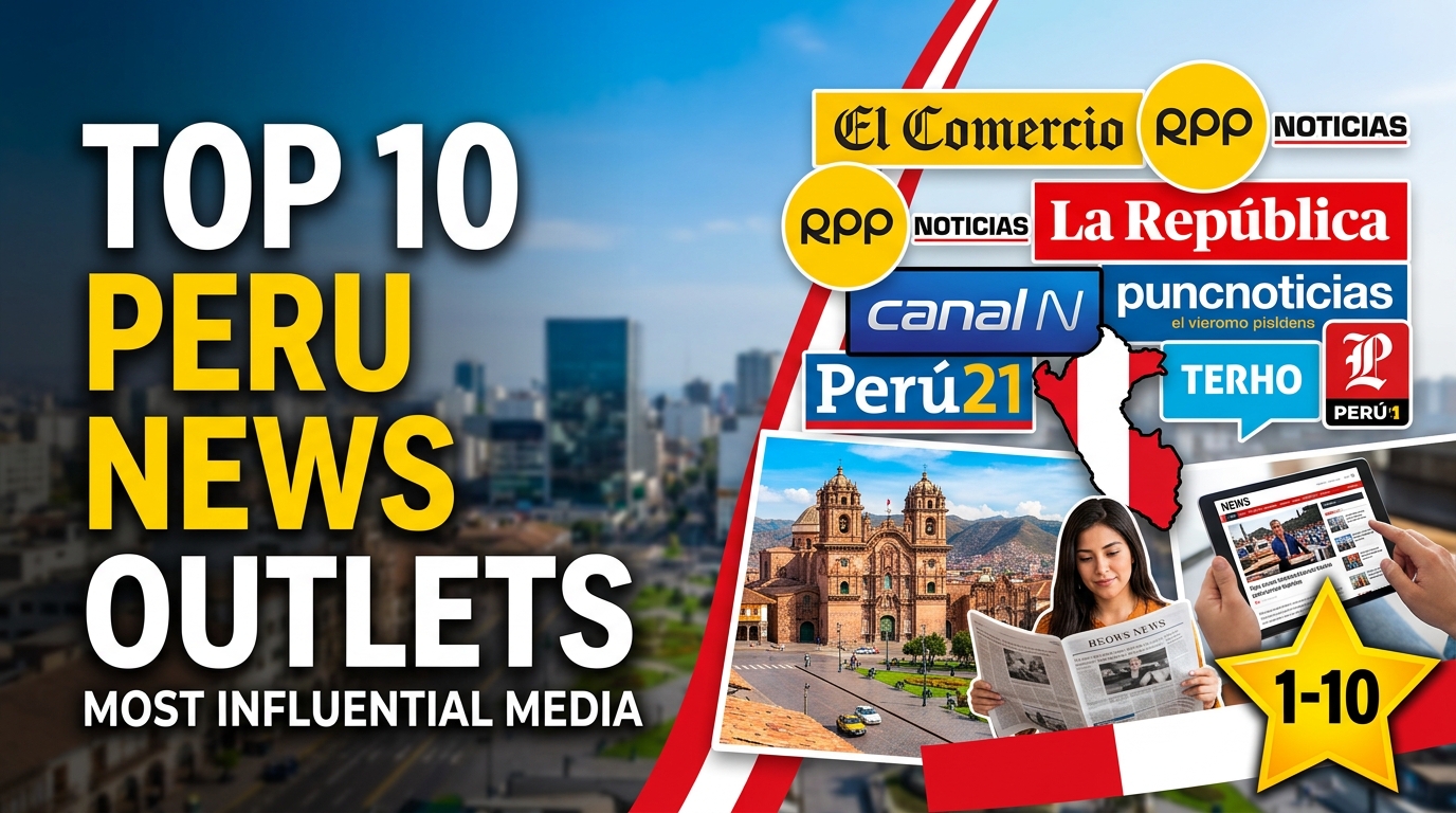 Top 10 Main News Media Outlets for News from Peru