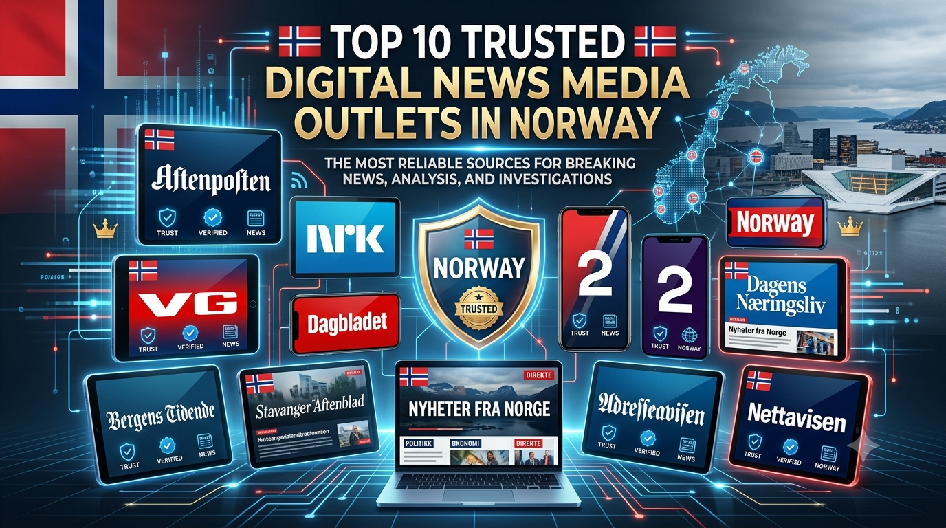 Top 10 Trusted Digital News Media Outlets in Norway