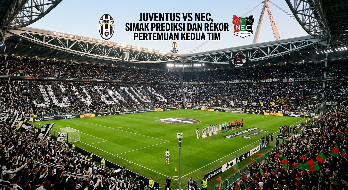 Juventus vs NEC, Simak Prediksi dan Rekor Pertemuan Kedua Tim