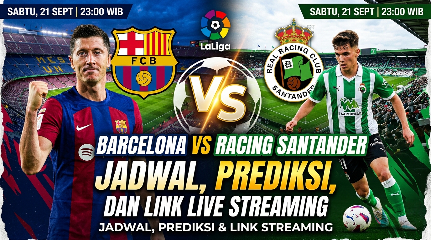 Barcelona vs Racing Santander: Jadwal, Prediksi, dan Link Live Streaming