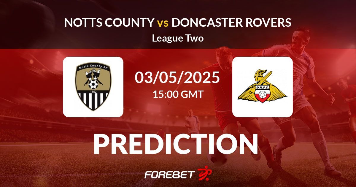 Prediksi Doncaster Rovers vs Notts County 02 September 2026 League One: Analisis Lengkap dan Ekspektasi Penggemar