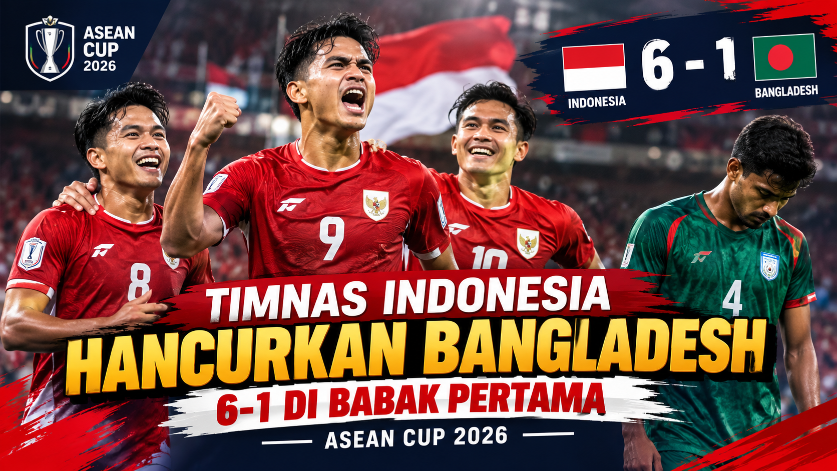 Timnas Indonesia Hancurkan Bangladesh 6-1 di Babak Pertama ASEAN Cup 2026