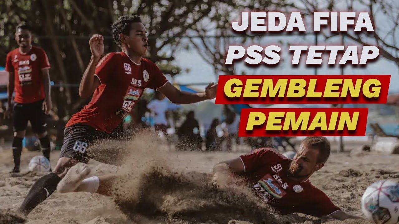 Manfaatkan Jeda FIFA Matchday, PSS Sleman Matangkan Strategi Hadapi PSM Makassar