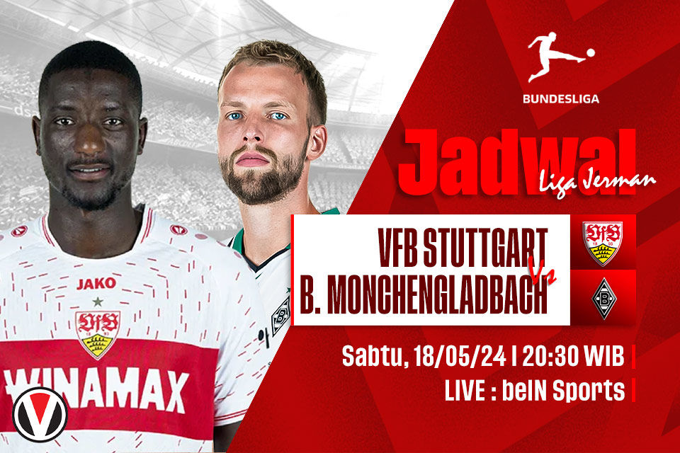 Prediksi Bundesliga: Mengupas 5 Fakta Laga Jelang Stuttgart vs Monchengladbach