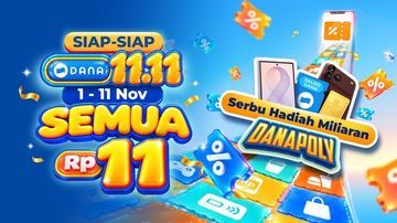 Promo DANA 11.11: Mainkan DANAPoly dan Menangkan Hadiah Gadget Senilai Miliaran Rupiah